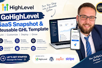 build gohighlevel saas snapshot and reusable ghl template