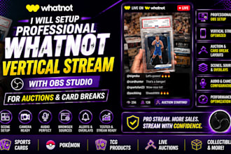 setup professional whatnot vertical stream with obs for auctions and card breaks