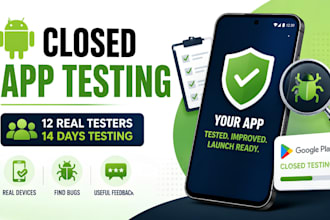provide 12 real testers for google play closed testing and android app testing