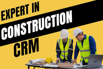 set up construction CRM automation workflow
