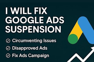 fix disapproved  google ads suspensions account and unacceptable business policy