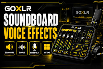 setup goxlr soundboard, voice effects, samples and buttons