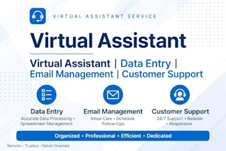 be a virtual assistant for data entry and customer support