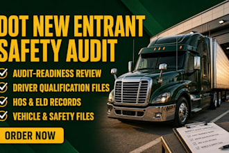 prepare dot new entrant safety audit document, compliance files for carriers