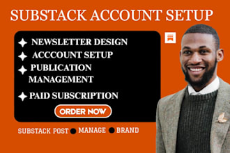 design substack newsletter substack account setup management