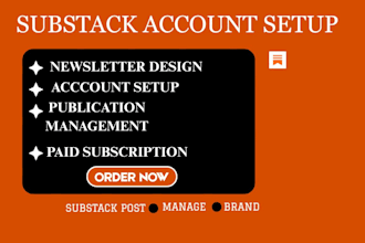 design substack newsletter substack account setup management