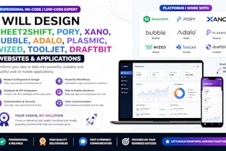 design sheet2shift pory xano bubble adalo plasmic wized tooljet draftbit website