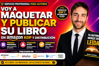 voy a maquetar y publicar su libro en amazon KDP y distribución