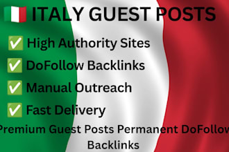 get you high quality italian guest post backlinks from authoritative websites