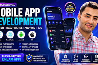 create flutter app, react native app, android app, ios app and mobile app