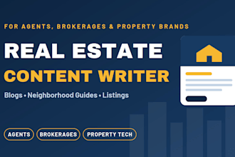 write real estate blogs, neighborhood guides, and listing content