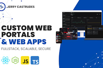 design and build a custom web portal and web app