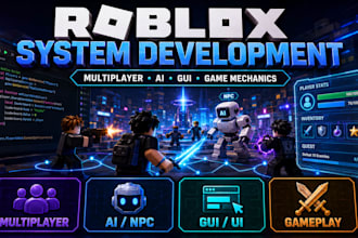 build roblox  multiplayer systems, ai, gui, and game mechanics