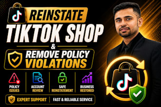 reinstate tiktok shop and remove policy violations