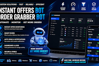 build instant offers bot, order grabber bot for your platforms