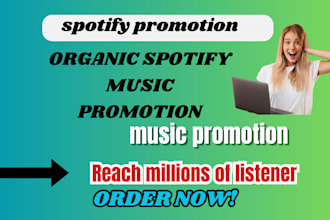 do organic spotify music promotion to increase spotify monthly  listener, stream