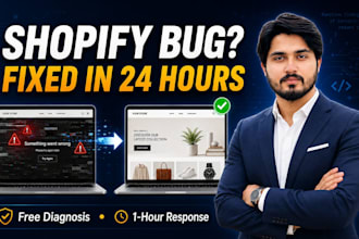 fix shopify bugs, errors and website issues as a shopify developer