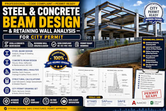 steel and concrete beam design and retaining wall analysis for city permit