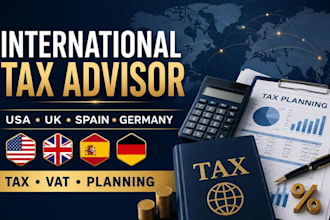 be your international tax advisor planner for USA UK spain and germany vat itn