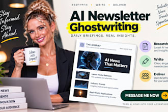 write ai newsletter ghostwriting daily briefing research industry news content