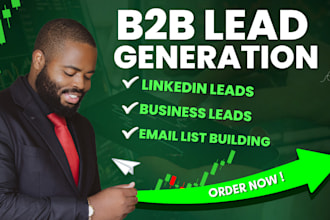 do targeted b2b lead generation, linkedin leads, and email list building