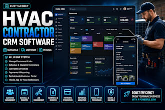 develop hvac contractor CRM software with scheduling, dispatch and invoicing