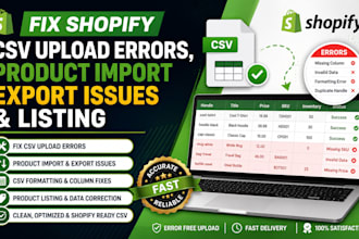 fix shopify csv upload errors, product import export issues and listing
