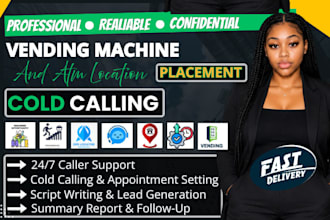 do cold calling for vending machine location atm locator and appointment setter