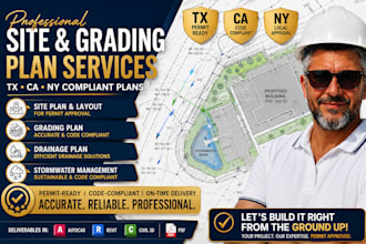 design tx, ca, ny, nj site and gradings plans, drainage plans and storm water