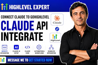 connect claude to gohighlevel claude api integrate claude ai website claude code