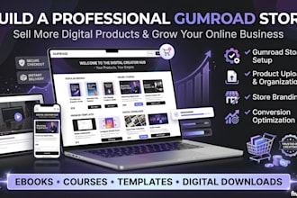 create and optimize your gumroad store for digital product sales