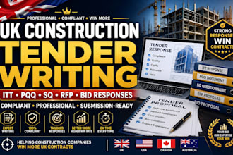 write UK construction tenders, itt, pqq, sq, rfp bids and proposals