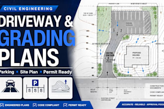 design driveway access parking and grading plans for approval