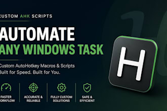 create custom autohotkey ahk macros, scripts and automate any window task