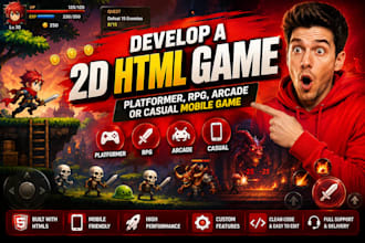 develop  a 2d html game, platformer, rpg, arcade or casual mobile game