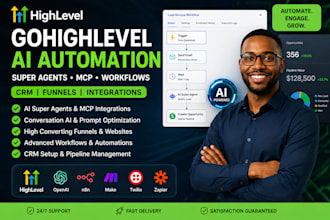 build gohighlevel ai automation, super agent, mcp, CRM and workflows ghl forms