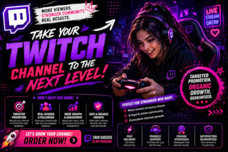 promote twitch channel live streams to gain active viewers, organic followers