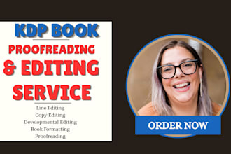 be your developmental kdp book editor, book writing, proofread