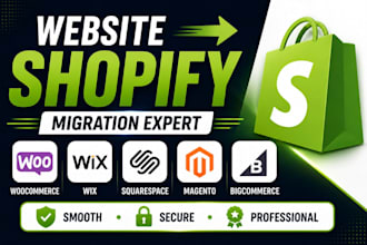 migrate woocommerce wix squarespace magento bigcommerce to shopify website