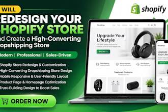 redesign your shopify store and create a high converting dropshipping store