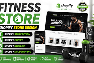 design a high converting shopify fitness store for gym products