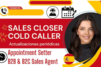 spanish high ticket sales closer b2b appointment setter b2c cold caller