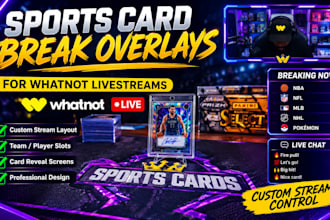 design sports card break overlays for whatnot livestreams