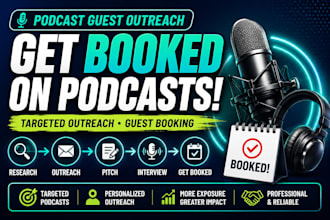 do podcast outreach guest booking and podcast interview booking