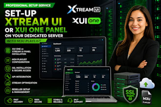set up xtream UI or xui one panel on your dedicated server with m3u playlist