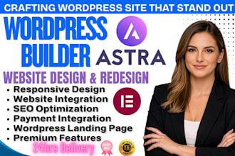 build, design, fix wordpress website using astra pro and elementor pro