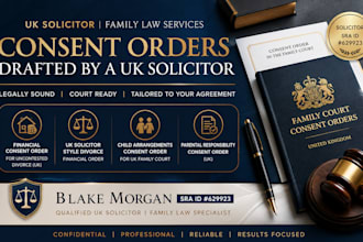 draft a UK solicitor approved financial consent order for your divorce