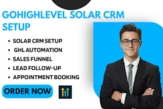 build gohighlevel solar CRM, ghl automation sales funnel and lead generation