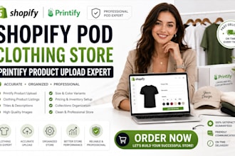 shopify pod clothing store printify product upload expert