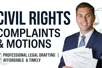 draft civil rights complaints, motions and legal documents